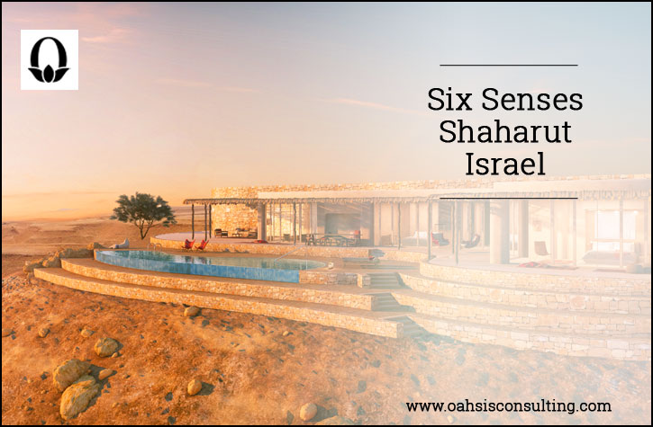 Próxima apertura de Six Senses en el Desierto de Néguev (Israel) “Six Senses Shaharut”