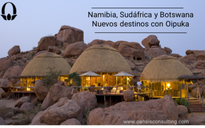 Nueva Incorporación de OIPUKA, nuestro DMC para Namibia, Sudáfrica y Botswana