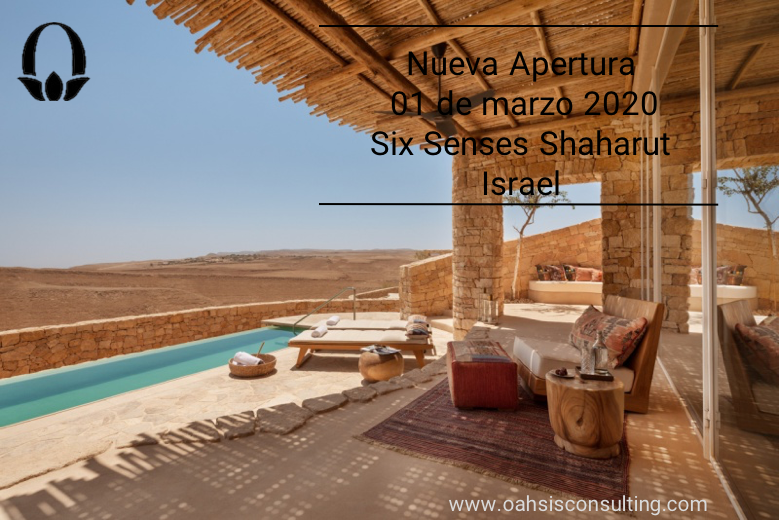 Six Senses Shaharut. Nueva Apertura el próximo 01 de Marzo 2020