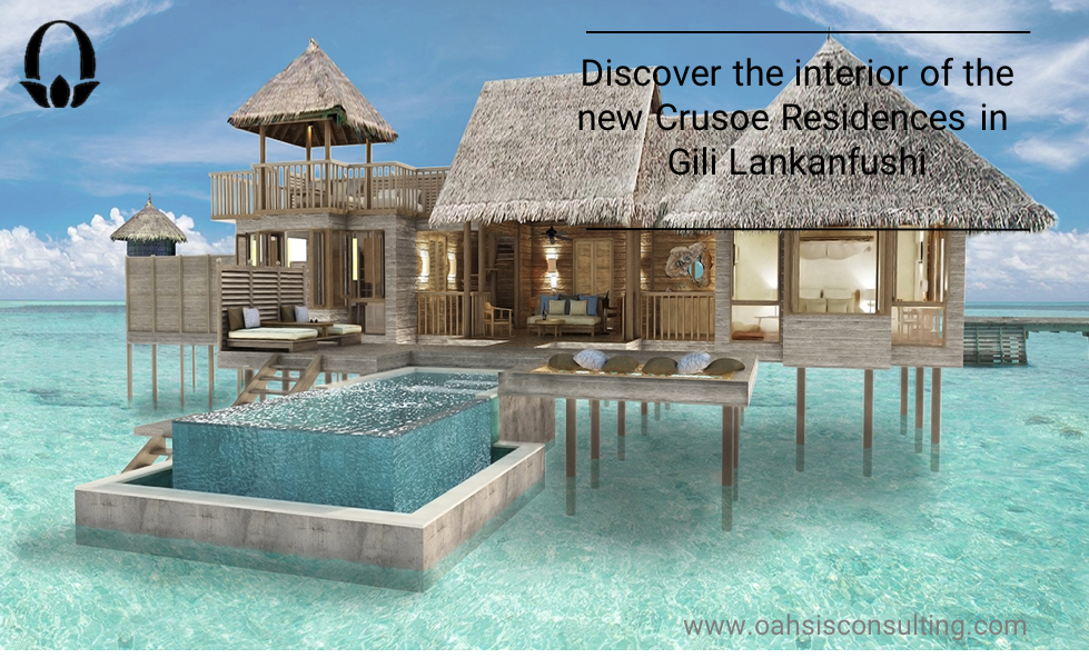 Discover new interior design of Crusoe Residences in Gili Lankanfushi (Maldives)