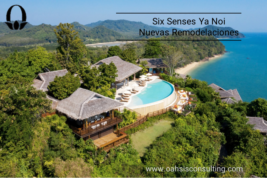 Six Senses Ya Noi. Ultimas novedades 2020